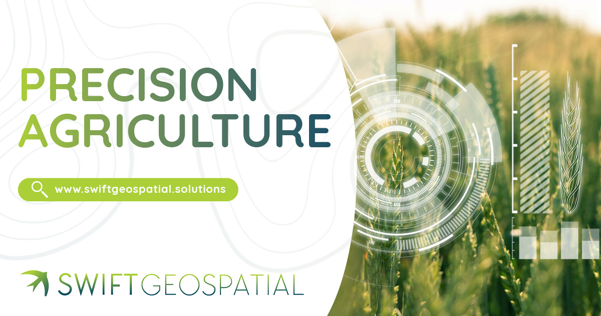SwiftGeospatial Post Precision agriculture