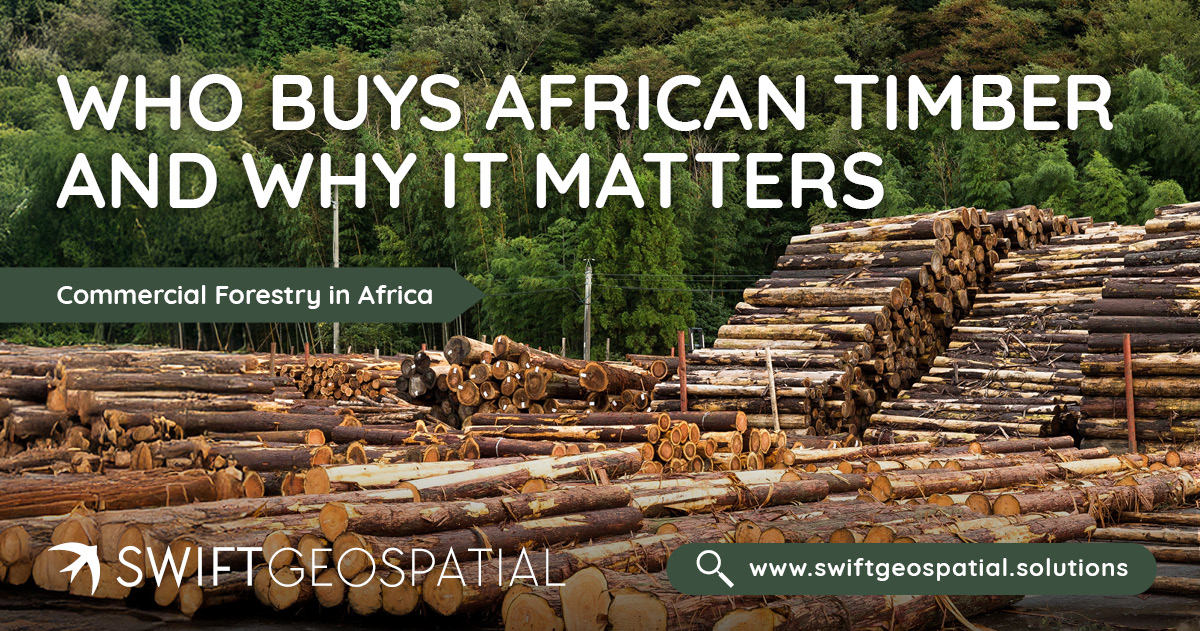 SwiftGeospatial Post Who Buys African Timber 2