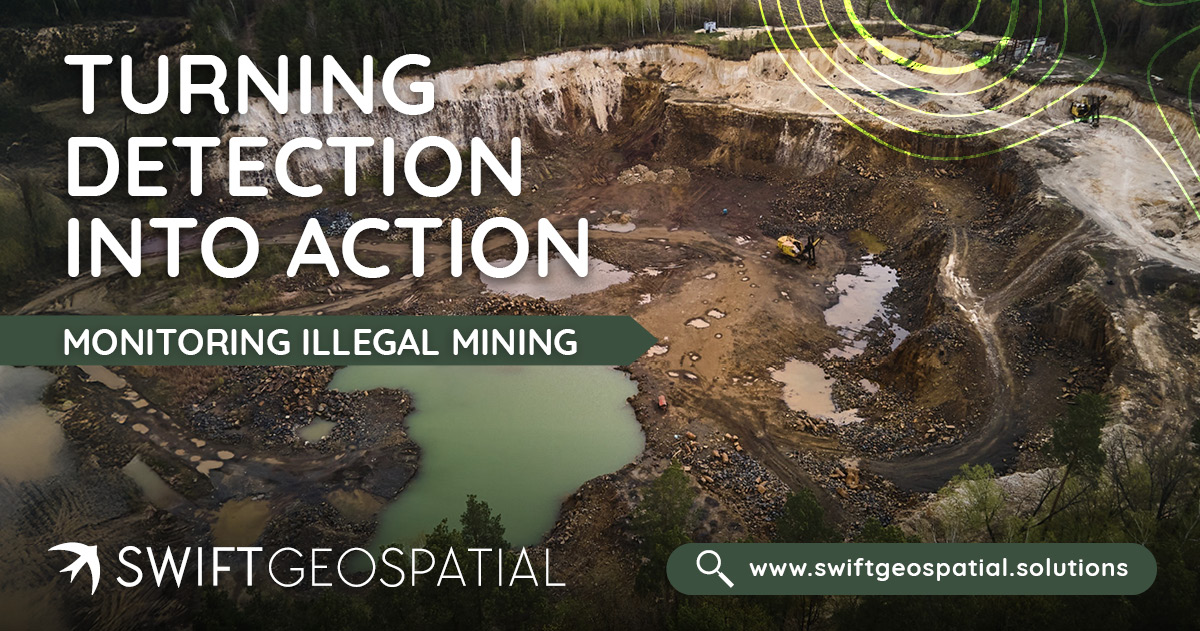 SwiftGeospatial Post Illegal Mining 2.6